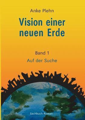 Vision einer neuen Erde 1