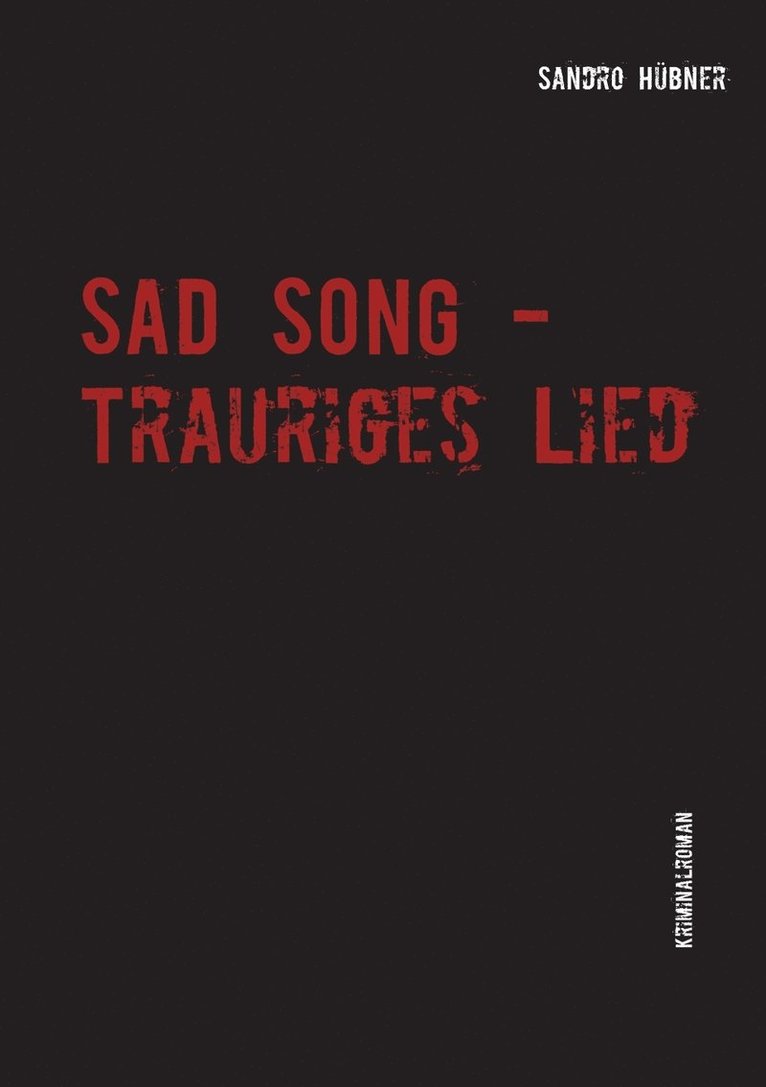 Sad Song - Trauriges Lied 1