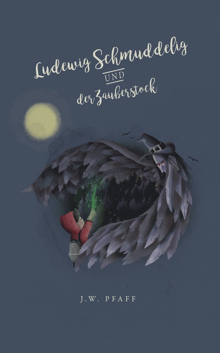 J W Pfaff, J. W. Pfaff - Ludewig Schmuddelig und der Zauberstock, Häftad