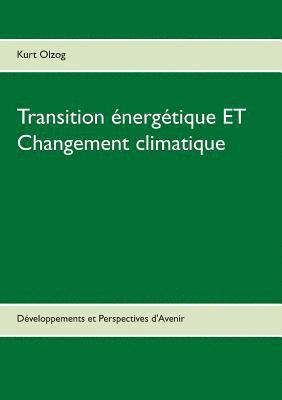 bokomslag Transition nergtique ET Changement climatique