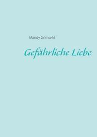 bokomslag Gefährliche Liebe