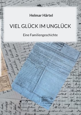 bokomslag Viel Glück im Unglück