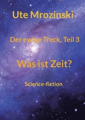 bokomslag Der ewige Treck, Teil 3