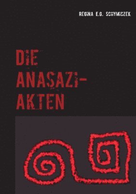 bokomslag Anasazi-Akten