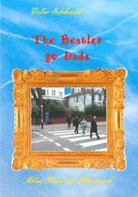 bokomslag The Beatles go Dada