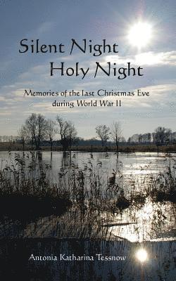 Silent Night, Holy Night 1