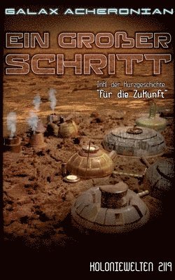 Galax Acheronian - Ein großer Schritt, Häftad
