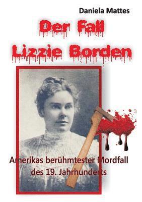 Der Fall Lizzie Borden 1