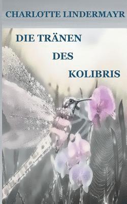 bokomslag Tränen des Kolibris