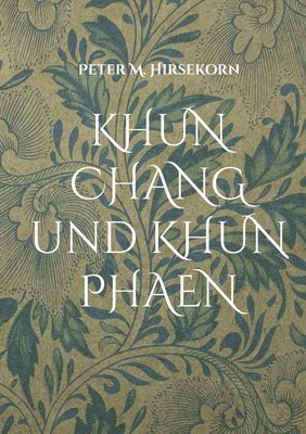 bokomslag KHUN CHANG und KHUN PHAEN