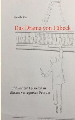 Das Drama von Lbeck 1