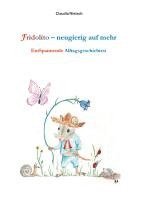 bokomslag Fridolito - neugierig auf mehr