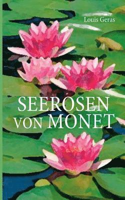 Seerosen von Monet 1