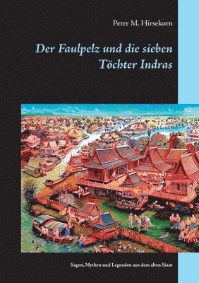 bokomslag Der Faulpelz und die sieben Toechter Indras