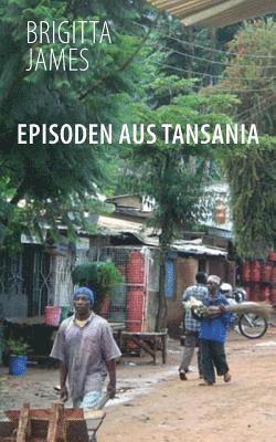 Episoden aus Tansania 1