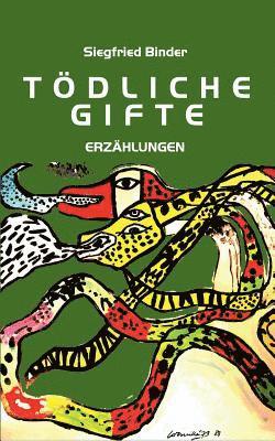 Siegfried Binder - Tödliche Gifte, Häftad