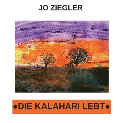 Die Kalahari lebt 1