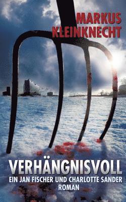 Markus Kleinknecht - Verhängnisvoll, Häftad