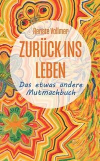 bokomslag Zurück ins Leben