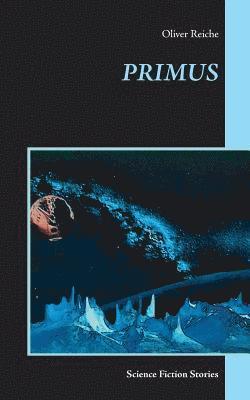 Oliver Reiche - Primus, Häftad
