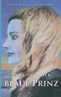 bokomslag Erla und der Blaue Prinz