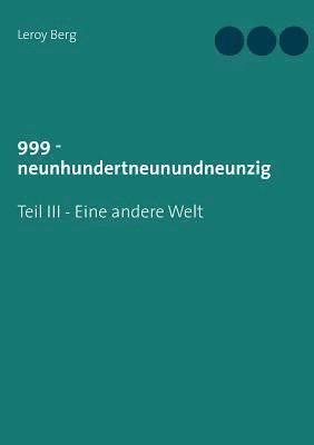 bokomslag 999 - Eine andere Welt