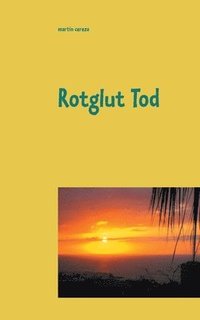 bokomslag Rotglut Tod
