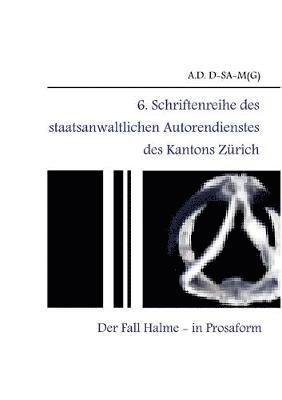 bokomslag 6. Schriftenreihe des staatsanwaltlichen Autorendienstes des Kantons Zürich