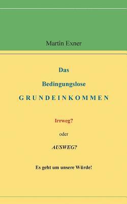 Das Bedingungslose Grundeinkommen 1