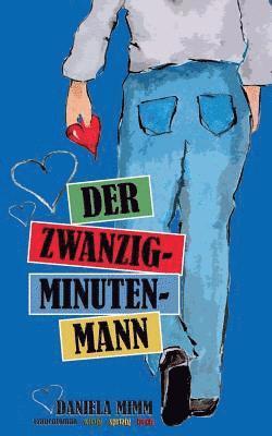 bokomslag Der Zwanzig-Minuten-Mann