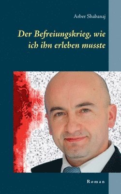 bokomslag Der Befreiungskrieg, wie ich ihn erleben musste