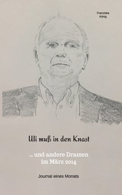 bokomslag Uli muß in den Knast