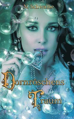 bokomslag Dornröschens Traum