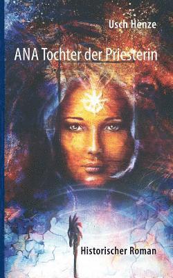 Ana Tochter der Priesterin 1