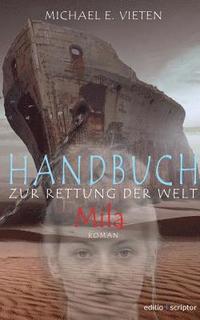 bokomslag Handbuch zur Rettung der Welt - Mila