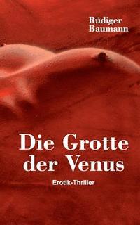 bokomslag Die Grotte der Venus