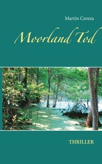 bokomslag Moorland Tod