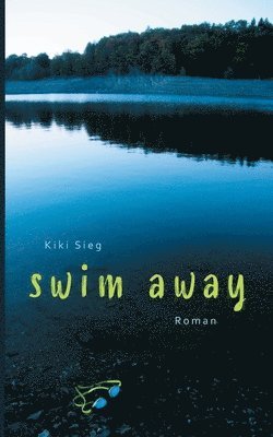 Kiki Sieg - Swim Away, Häftad