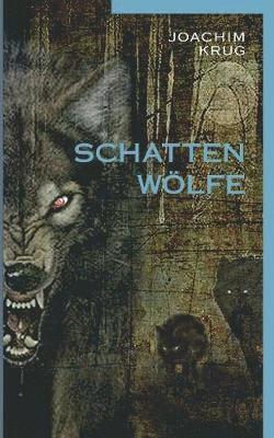 Schattenwölfe 1