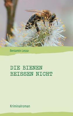 bokomslag Die Bienen beien nicht