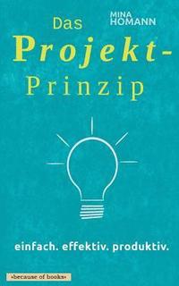 bokomslag Das Projekt-Prinzip