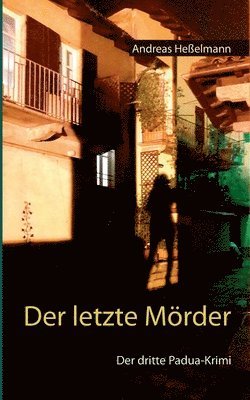 letzte Mörder