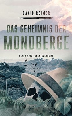 Das Geheimnis der Mondberge 1