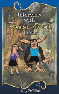 bokomslag Interview with Rumpelstiltskin Junior