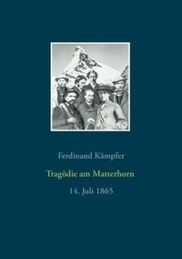 bokomslag Tragödie am Matterhorn