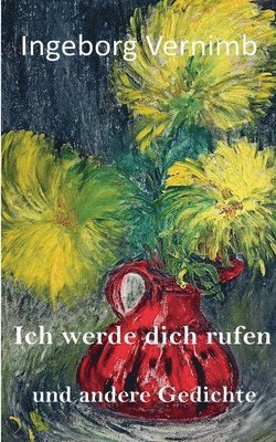 Ich werde dich rufen