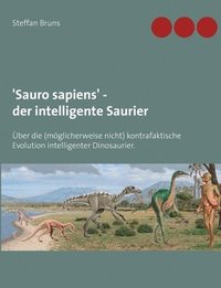 bokomslag 'Sauro sapiens' - der intelligente Saurier