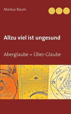 Allzu viel ist ungesund