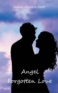bokomslag Angel - Forgotten Love