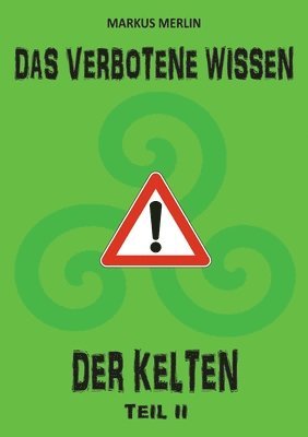 bokomslag Das verbotene Wissen der Kelten II